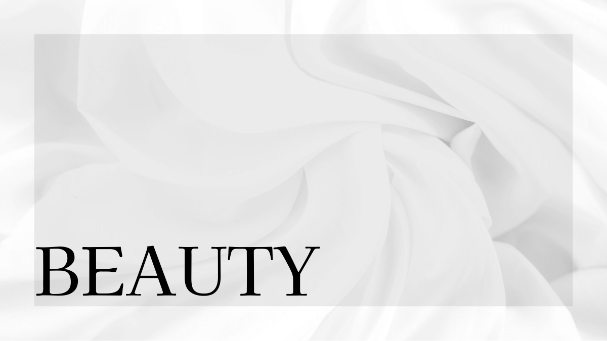 BEAUTY